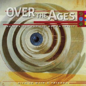 Dick Le Mair - Over The Ages